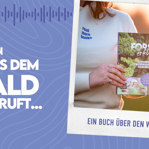 WMADWR #34 – Ein Buch über den Wald