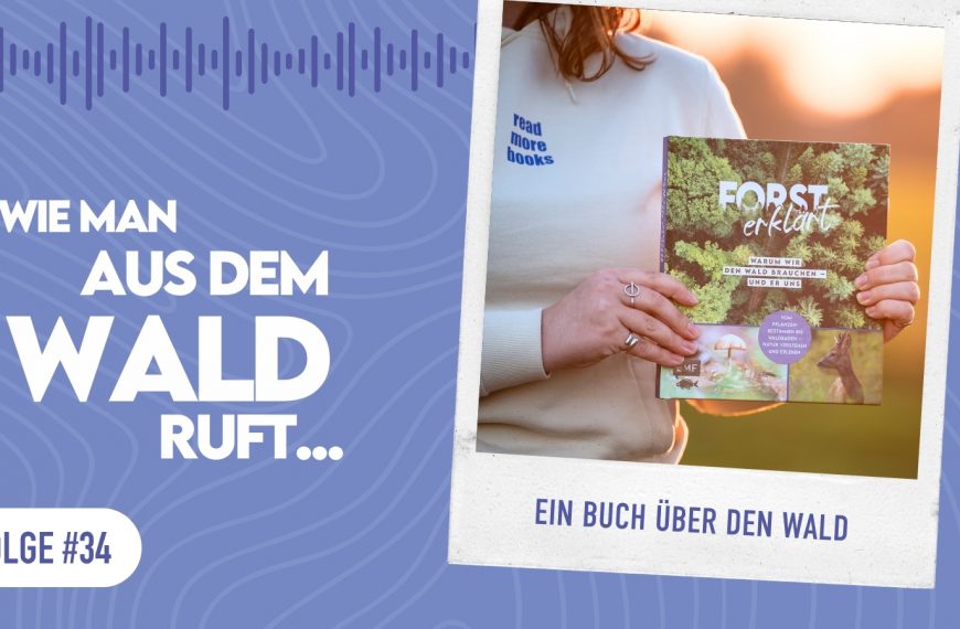 WMADWR #34 – Ein Buch über den Wald